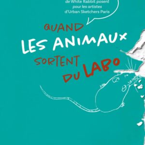 Livre : "Quand les animaux sortent du labo..."